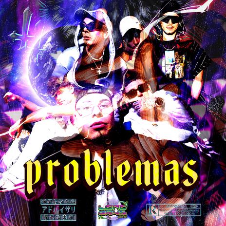 PROBLEMAS ft. TERRIBOY, NXTEZ, FRIGX, DVG & FXCUS cover art