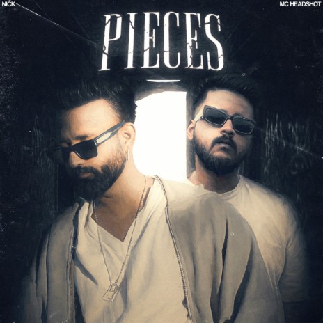Pieces ft. MC Headshot cover art