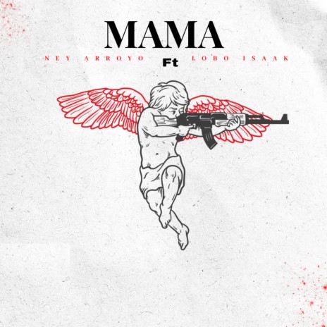 MAMA ft. Lobo Isaak cover art