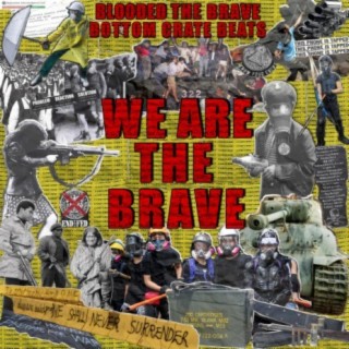 We Are The Brave