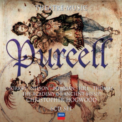 Purcell: Theodosius, or The Force of Love: Hark! Hark! behold the heavn'ly choir ft. Taverner Choir, Academy of Ancient Music & Christopher Hogwood cover art