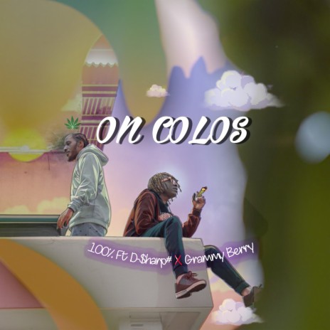 On Colos ft. D-$harp# & Grammy Berry cover art