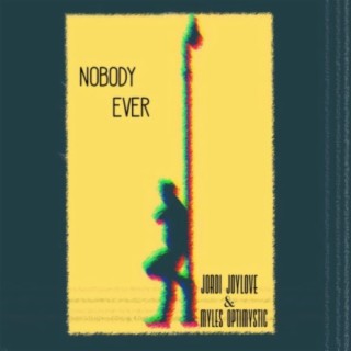 Nobody Ever cover art