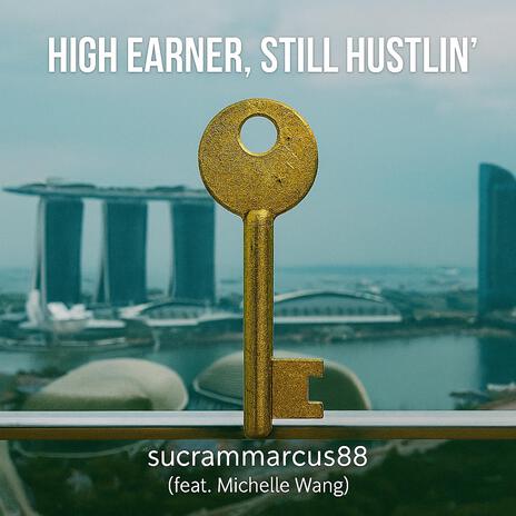 High Earner, Still Hustlin cover art