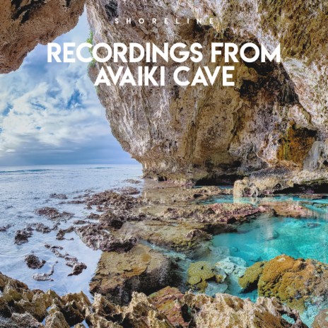 Recordings from Avaiki Cave cover art