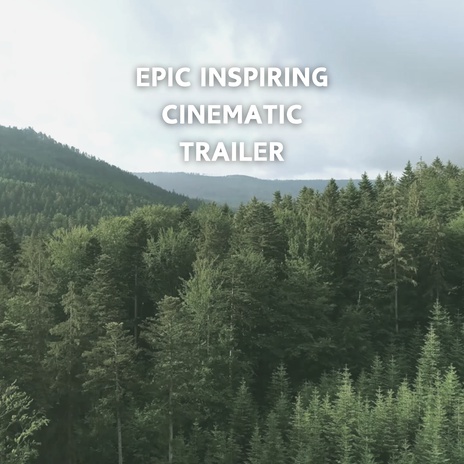 Epic Inspiring Cinematic Trailer