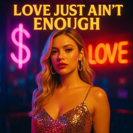 Love Just Ain't Enough cover art