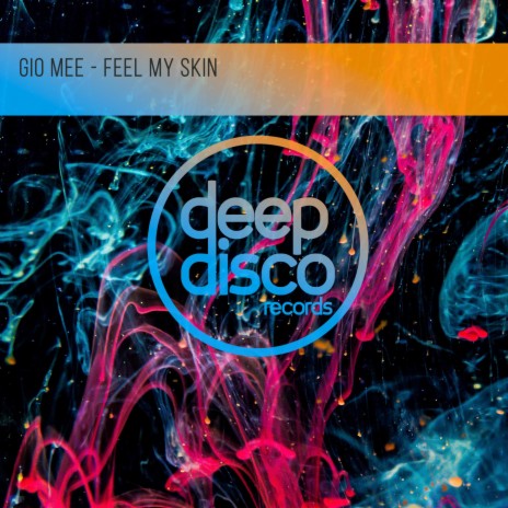Feel My Skin cover art