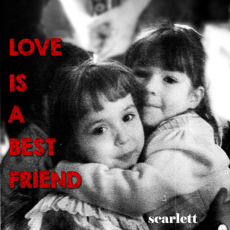 Love Is A Best Friend cover art