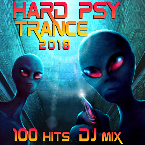 The World of Psy (Hard Psy Trance 2018 100 Hits DJ Mix Edit) cover art