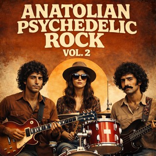 Anatolian Psychedelic Rock, Vol. 2