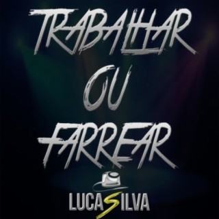 Trabalhar ou Farrear cover art