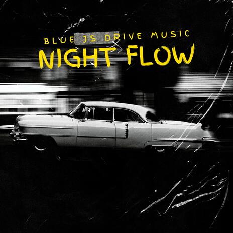 Night Flow