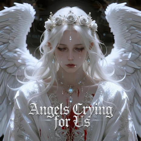 Angels Crying for Us cover art