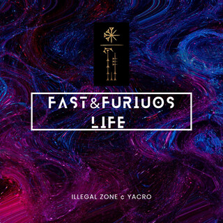Fast & Furious Life ft. Yacro cover art