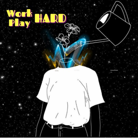 Work Hard & Play Hard cover art