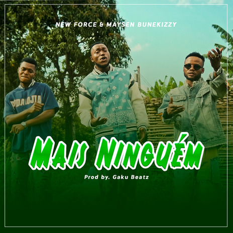 Mais Ninguém ft. Maysen Bunekizzy cover art