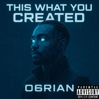 This What You Created