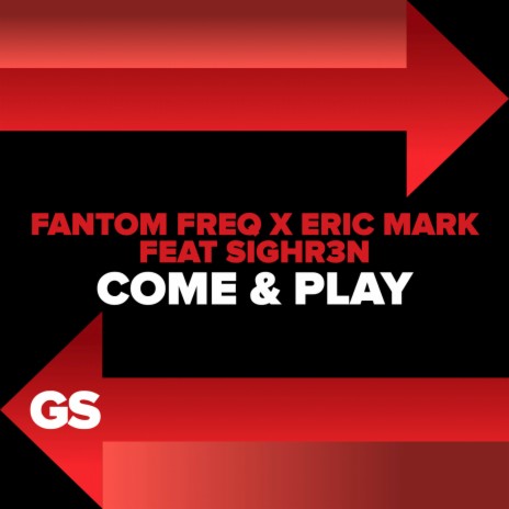 Come & Play ft. Eric Mark & Sighr3n cover art