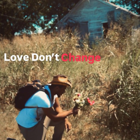 Love Don’t Change cover art
