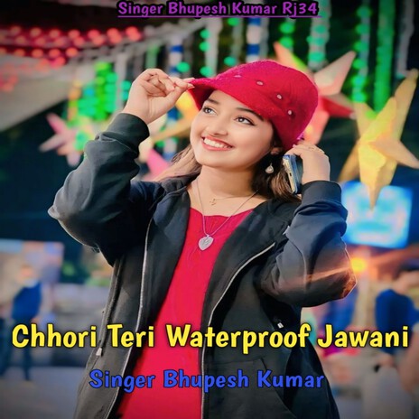 Chhori Teri Waterproof Jawani cover art