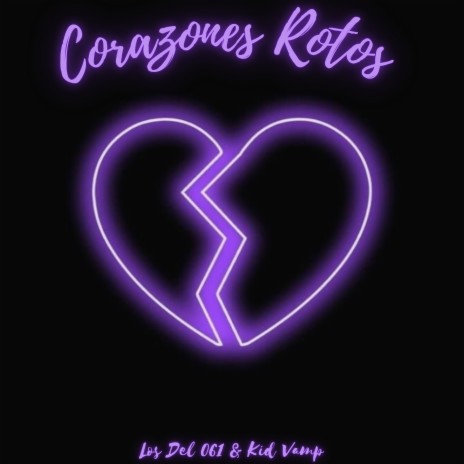 Corazones Rotos ft. Kid Vamp cover art