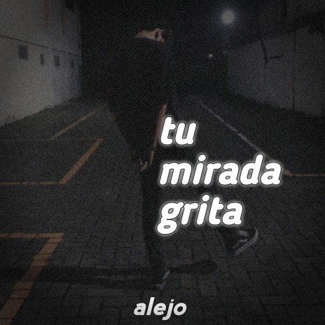 Tu Mirada Grita cover art