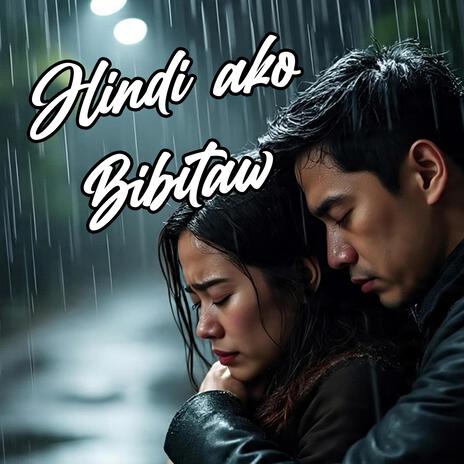 Hindi ako bibitaw cover art