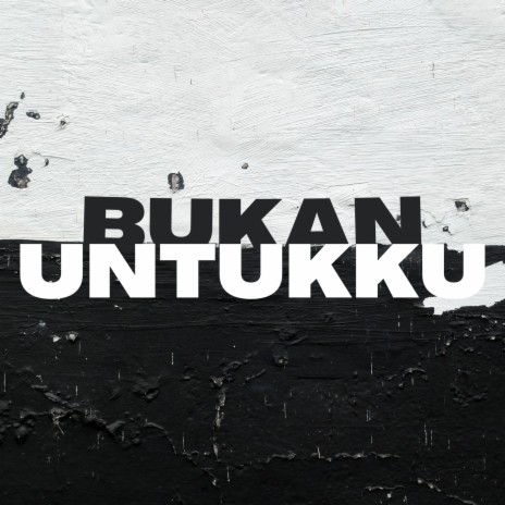 Bukan Untukku Melody cover art