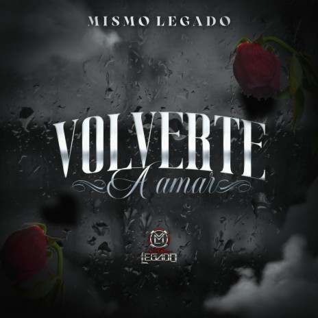 Volverte A Amar