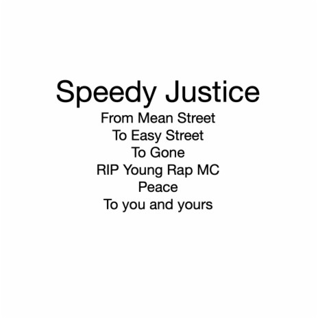 From Mean Street To Easy Street To Gone RIP Young Rap MC Peace To You and Yours cover art