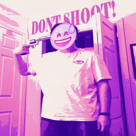 DON'T SHOOT! cover art
