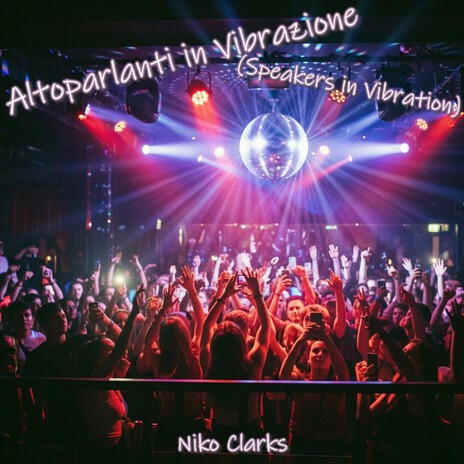 Altoparlanti in Vibrazione (Speakers in Vibration) cover art