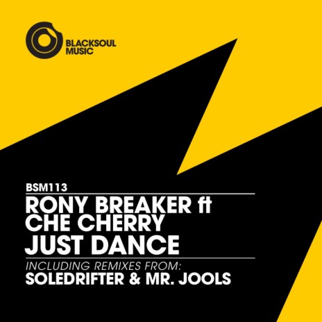 Just Dance (Soledrifter's Back On The Floor Dub) ft. Che Cherry