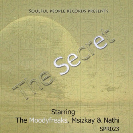 The Secret (Original Extended Mix) ft. Msizkay & Nathi cover art