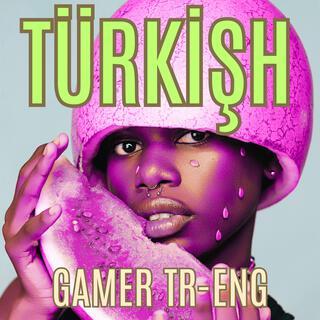 Twin Melon TÜRKİŞH Gamer TR-ENG Albums 2