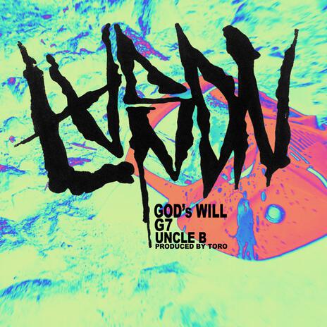 LASON ft. God's Will, G7, Uncle B & Veleno cover art