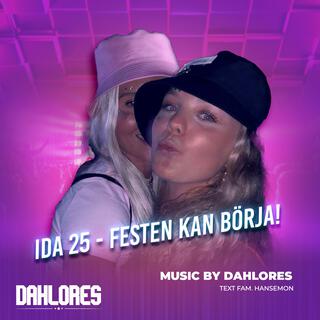 Ida 25 - Festen Kan Börja!
