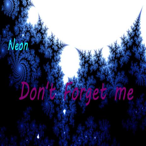 Don't Forget Me cover art