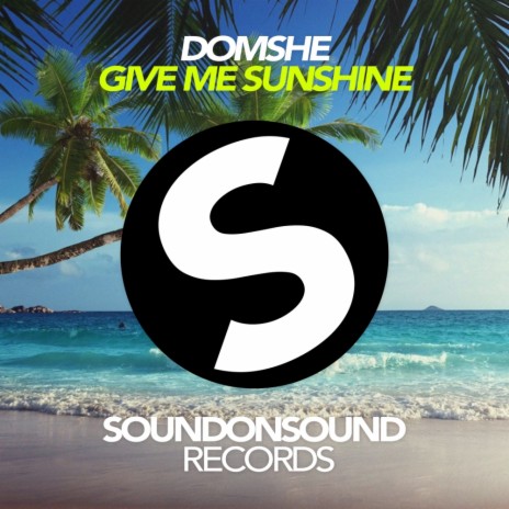 Give Me Sunshine (Original Mix) cover art