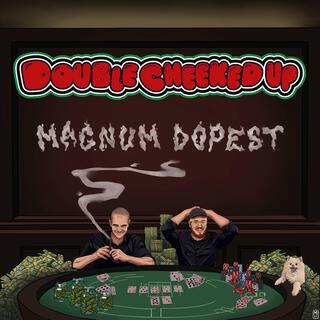 MAGNUM DOPEST