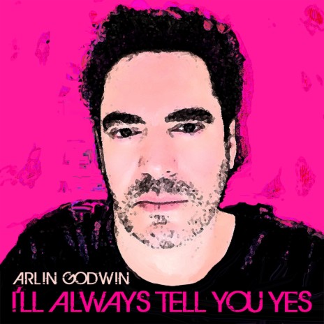 I'll Always Tell You Yes cover art