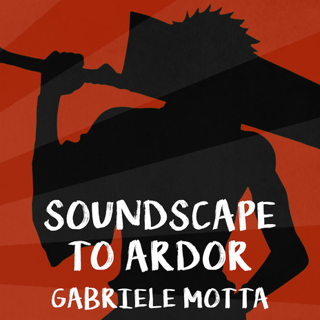 Soundscape to Ardor (From Bleach)