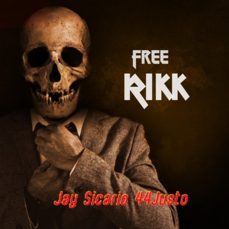 Free Rikk ft. 44 Justo cover art