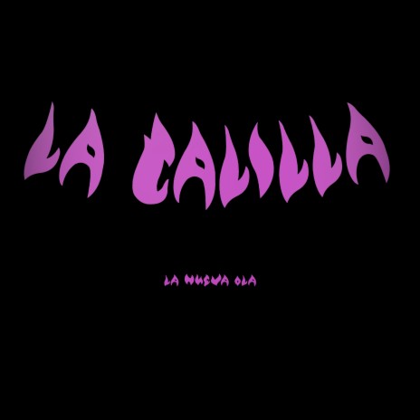 La Calilla ft. TipoSierraBros & JARC aka Ritmosman cover art