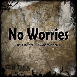 No Worries