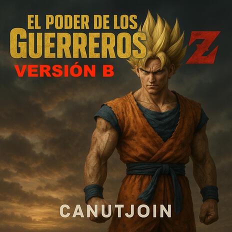 El Poder de los Guerreros Z Versión B cover art