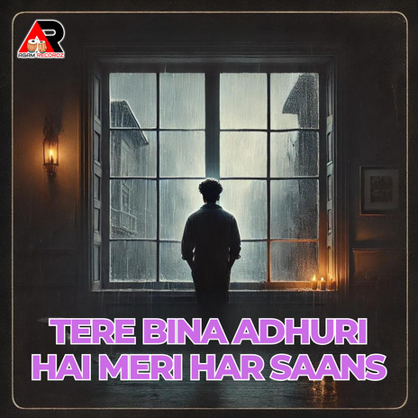 Tere Bina Adhuri Hai Meri Har Saans cover art