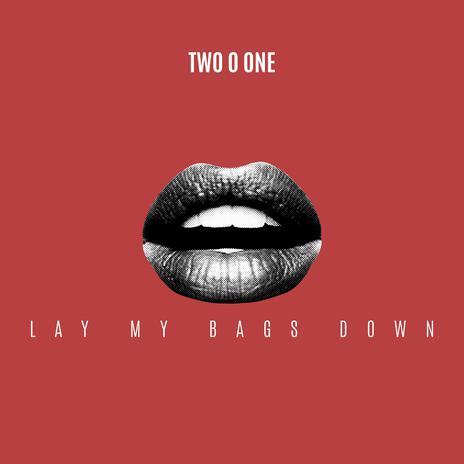 Lay My Bags Down cover art