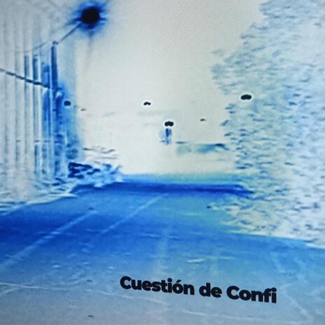 Cuestión de Confi cover art